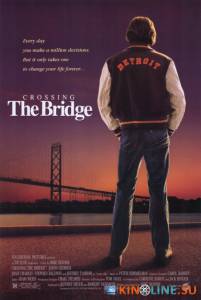 Мост  / Crossing the Bridge [1992] смотреть онлайн