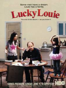 Счастливчик Луи  (сериал 2006 – 2008) / Lucky Louie [2006 (1 сезон)] смотреть онлайн