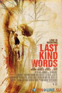    / Last Kind Words [2012]  