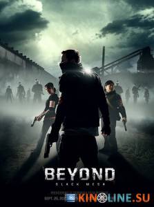     / Beyond Black Mesa [2010]  