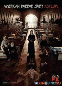 Американская история ужасов  (сериал 2011 – ...) / American Horror Story [2011 (2 сезона)] смотреть онлайн