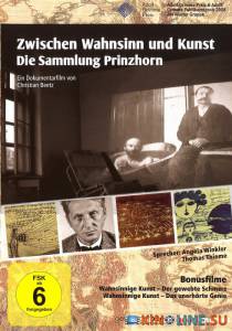        / Zwischen Wahnsinn und Kunst - Die Sammlung Prinzhorn [2007]  