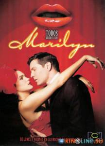 Всем нужна Мэрилин (сериал) / Todos quieren con Marilyn [2004 (1 сезон)] смотреть онлайн