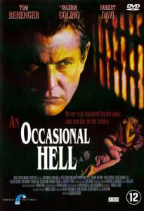 Неожиданный ад  / An Occasional Hell [1996] смотреть онлайн