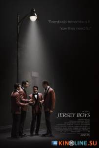 Парни из Джерси / Jersey Boys [2014] смотреть онлайн