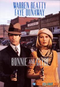 Бонни и Клайд  / Bonnie and Clyde [1967] смотреть онлайн