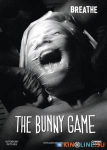 Кроличьи игры / The Bunny Game [2010] смотреть онлайн
