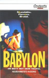 Вавилон  / Babylon - Im Bett mit dem Teufel [1992] смотреть онлайн