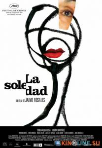 Одиночество  / La soledad [2007] смотреть онлайн
