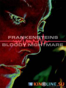    / Frankenstein's Bloody Nightmare [2006]  