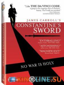 Меч Константина  / Constantine's Sword [2007] смотреть онлайн