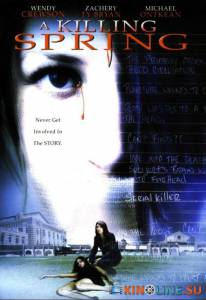 Весна убийств (ТВ) / A Killing Spring [2002] смотреть онлайн