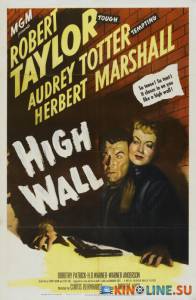   / High Wall [1947]  