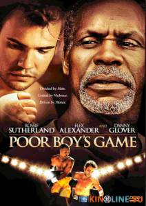 Матч бедняка / Poor Boy's Game [2007] смотреть онлайн