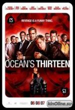 13   / Ocean's Thirteen [2007]  