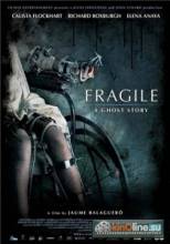  / Fragiles [2005]  
