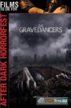   / The Gravedancers [2006]  