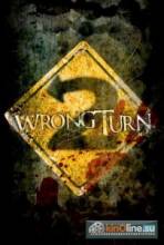    2 / Wrong Turn 2: Dead End [2007]  