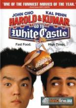       / Harold & Kumar Go To White Castle [2004]  