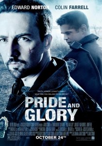    / Pride and Glory [2008]  