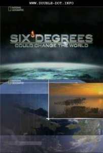  ,     / Six Degrees Could Change the World  