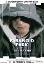   / Paranoid Park [2007]  
