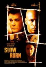   / Slow Burn [2006]  