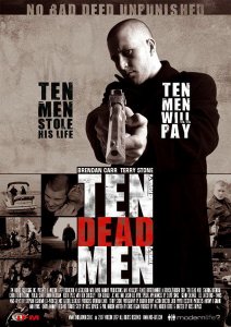   / Ten Dead Men [2007]  