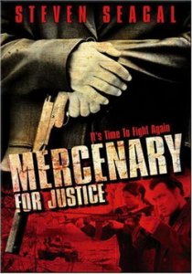  / Mercenary for Justice [2006]  