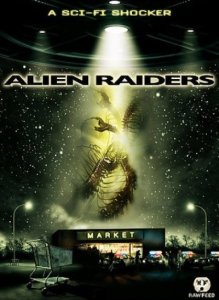   / Alien Raiders [2008]  