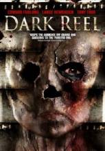 Черная катушка / Dark Reel [2008] смотреть онлайн