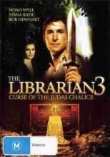  3.    / The Librarian. Curse of the Judas Chalice [2008]  