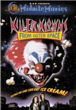 Клоуны-убийцы из космоса / Killer Klowns from Outer Space [1988] смотреть онлайн