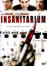   / Insanitarium [2008]  