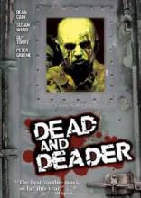 :   / Dead and Deader [2006]  