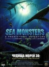  :   / Sea Monsters: A Prehistoric Adventure [2007]  