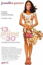     / 13 Going on 30 [2004]  