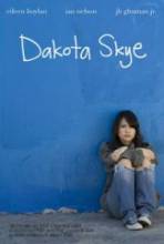   / Dakota Skye [2008]  