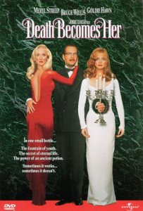     / Death Becomes Her [1992]  