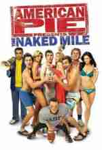   5:   / American Pie 5: The Naked Mile [2006]  