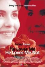 ,   / A la folie... pas du tout / He Loves Me... He Loves Me Not [2002]  