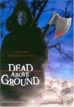   / Dead Above Ground [2002]  