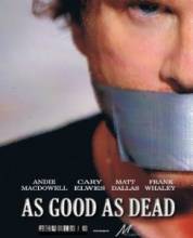   / As Good as Dead [2010]  