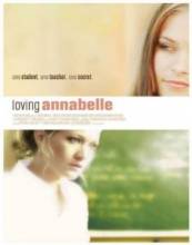 Полюбить Аннабель / Loving Annabelle [2006] смотреть онлайн