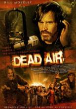 Мертвый эфир / Dead Air [2009] смотреть онлайн