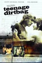    / Teenage Dirtbag [2009]  