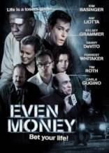   / Even Money [2006]  