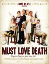     / Must Love Death [2009]  