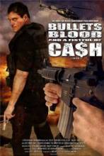 ,     / Bullets, Blood & a Fistful of Ca$h [2006]  