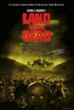   / Land of the Dead [2005]  